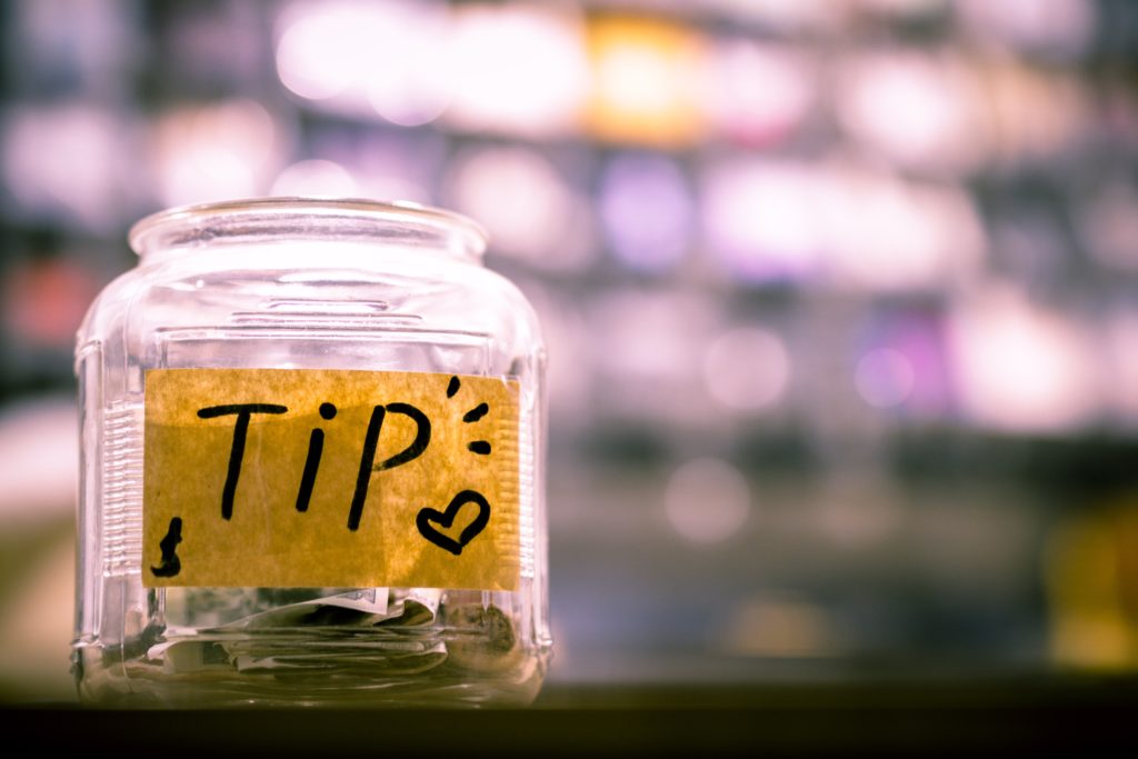 be generous by tipping for good service 